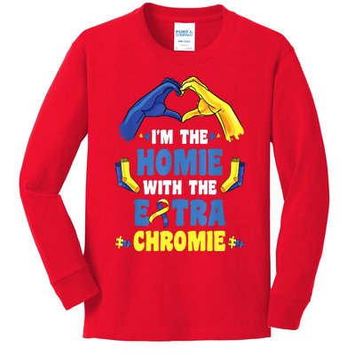 I'm The Homie With Extra Chromie Down Syndrome Awareness Day Kids Long Sleeve Shirt