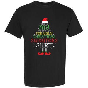 Its Too Hot For Ugly Christmas Shirts Funny Xmas Women Garment-Dyed Heavyweight T-Shirt