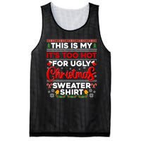 Its Too Hot For Ugly Christmas Sweater Pajamas Xmas Family Mesh Reversible Basketball Jersey Tank