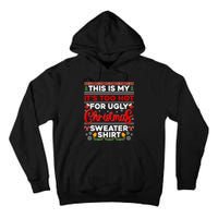 Its Too Hot For Ugly Christmas Sweater Pajamas Xmas Family Tall Hoodie