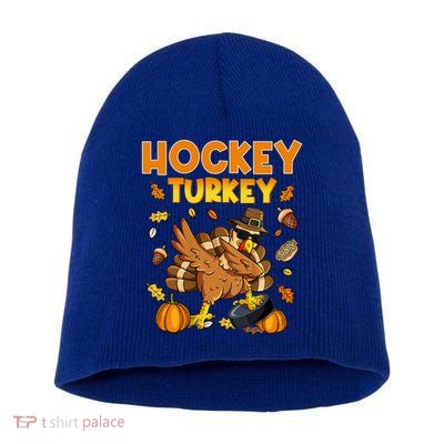 IM The Hockey Turkey Dabbing Thanksgiving Funny Thankful Gift Short Acrylic Beanie