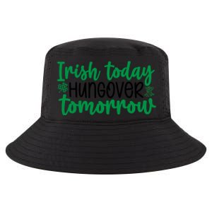 Irish Today Hungover Tomorrow Funny St Patricks Day Cool Comfort Performance Bucket Hat