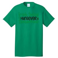 Irish Today Hungover Tomorrow Funny St Patricks Day Tall T-Shirt