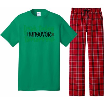 Irish Today Hungover Tomorrow Funny St Patricks Day Pajama Set