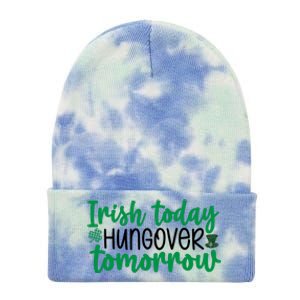 Irish Today Hungover Tomorrow Funny St Patricks Day Tie Dye 12in Knit Beanie