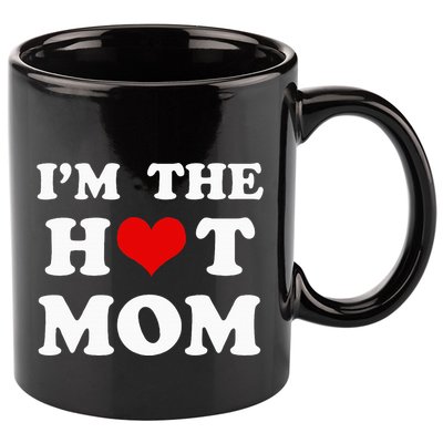 IM The Hot Mom Funny Mom 11oz C Handle Ceramic Mug