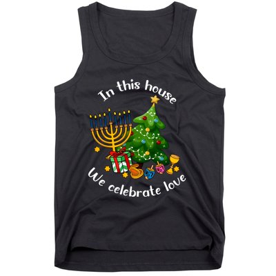 In This House We Celebrate Love Teacher Christmas Tank Top