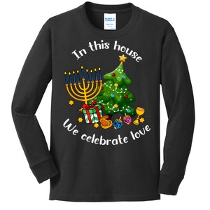 In This House We Celebrate Love Teacher Christmas Kids Long Sleeve Shirt