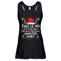 Its Too Hot For Ugly Christmas Shirts Funny Xmas Ladies Essential Flowy Tank