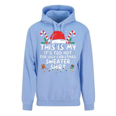 Its Too Hot For Ugly Christmas Shirts Funny Xmas Unisex Surf Hoodie