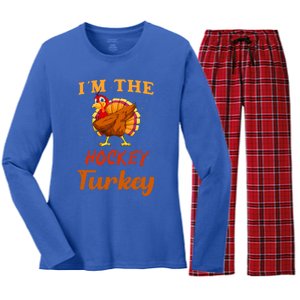 Im The Hockey Turkey Funny Thanksgiving Matching Family Great Gift Women's Long Sleeve Flannel Pajama Set 