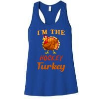 Im The Hockey Turkey Funny Thanksgiving Matching Family Great Gift Women's Racerback Tank