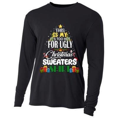 Its Too Hot For Ugly Christmas Sweaters Funny Xmas Pjs Cooling Performance Long Sleeve Crew