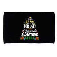 Its Too Hot For Ugly Christmas Sweaters Funny Xmas Pjs Microfiber Hand Towel