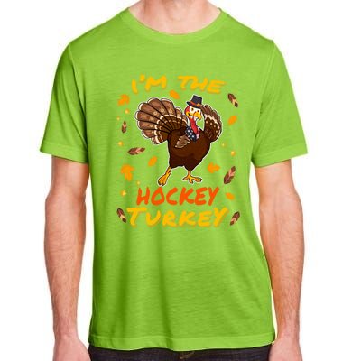 Im The Hockey Turkey Matching Family Thanksgiving Day Party Cool Gift Adult ChromaSoft Performance T-Shirt