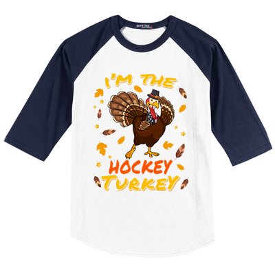 Im The Hockey Turkey Matching Family Thanksgiving Day Party Cool Gift Baseball Sleeve Shirt