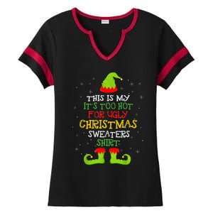 It's Too Hot For Ugly Christmas Funny Xmas  Ladies Halftime Notch Neck Tee