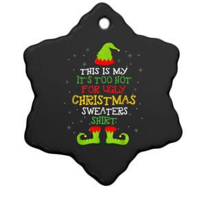 It's Too Hot For Ugly Christmas Funny Xmas  Ceramic Star Ornament