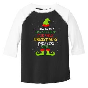 It's Too Hot For Ugly Christmas Funny Xmas  Toddler Fine Jersey T-Shirt