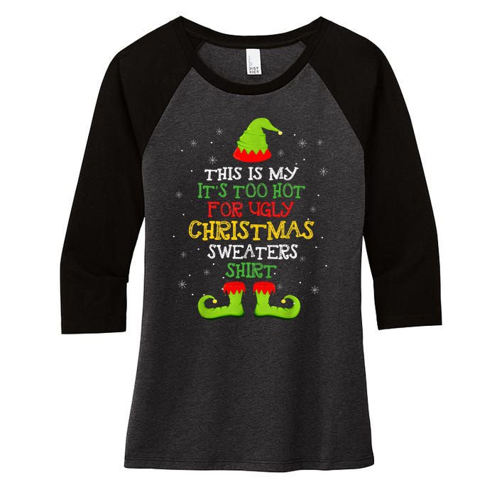 It's Too Hot For Ugly Christmas Funny Xmas  Women's Tri-Blend 3/4-Sleeve Raglan Shirt