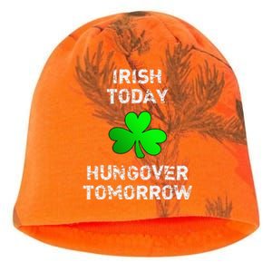 Irish Today Hungover Tomorrow Funny Patrick's Day Kati - Camo Knit Beanie