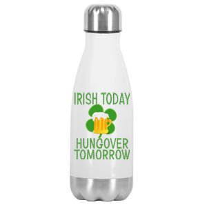 Irish Today, Hungover Tomorrow St Pattys Day Stainless Steel Insulated Water Bottle