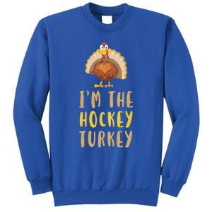 Im The Hockey Turkey Thanksgiving Matching Funny Player Meaningful Gift Sweatshirt