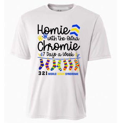 Im The Homie With Extra Chromie 321 Down Syndrome T21 Squad Cooling Performance Crew T-Shirt