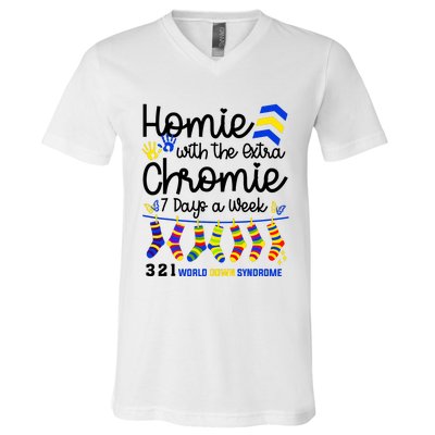 Im The Homie With Extra Chromie 321 Down Syndrome T21 Squad V-Neck T-Shirt