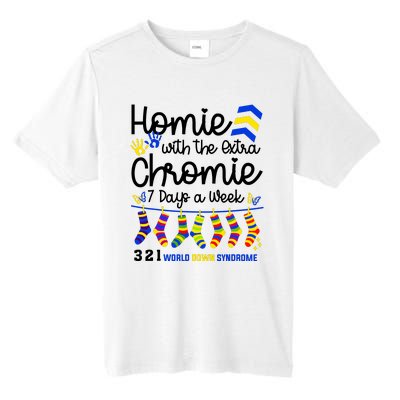 Im The Homie With Extra Chromie 321 Down Syndrome T21 Squad Tall Fusion ChromaSoft Performance T-Shirt