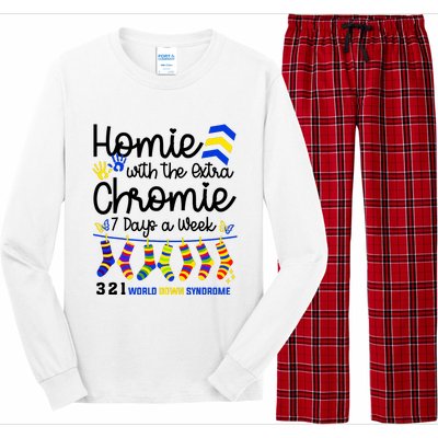 Im The Homie With Extra Chromie 321 Down Syndrome T21 Squad Long Sleeve Pajama Set