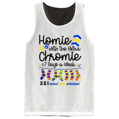 Im The Homie With Extra Chromie 321 Down Syndrome T21 Squad Mesh Reversible Basketball Jersey Tank