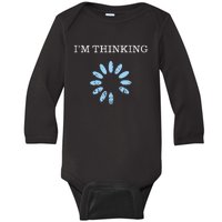 IM Thinking It Nerd Geeks Programmers Baby Long Sleeve Bodysuit