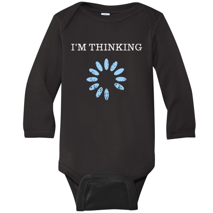 IM Thinking It Nerd Geeks Programmers Baby Long Sleeve Bodysuit