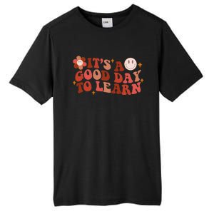 Inspirational Teacher It's A Good Day To Learn Teacher Day Tall Fusion ChromaSoft Performance T-Shirt