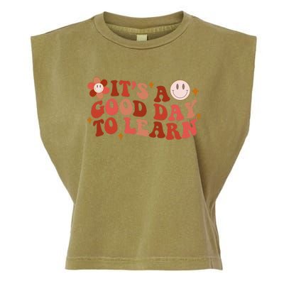 Inspirational Teacher It's A Good Day To Learn Teacher Day Garment-Dyed Women's Muscle Tee