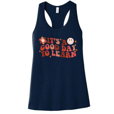 Inspirational Teacher It's A Good Day To Learn Teacher Day Women's Racerback Tank