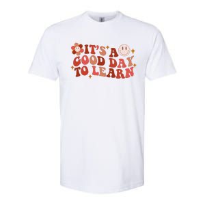 Inspirational Teacher It's A Good Day To Learn Teacher Day Softstyle CVC T-Shirt