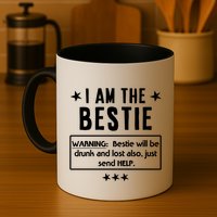 Ing Tee If Lost Or Drunk Return To I Am The Bestie Funny Gift Mug