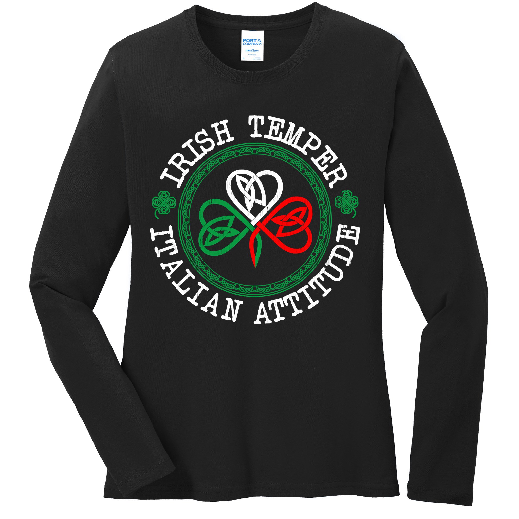 Irish Temper Italian Attitude Shamrock Italy Flag Pattys Day Ladies Long Sleeve Shirt