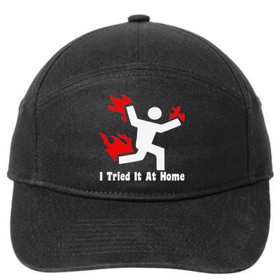 I Tried It At Home Science Experiment Scientist Chemistry 7-Panel Snapback Hat