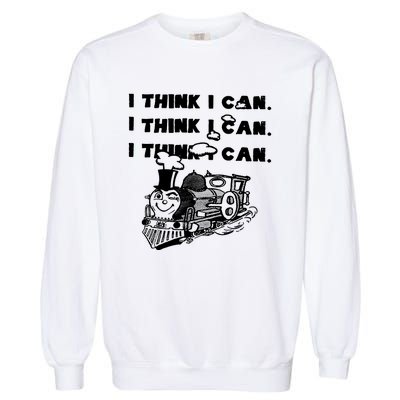 I Think I Can Train Garment-Dyed Sweatshirt