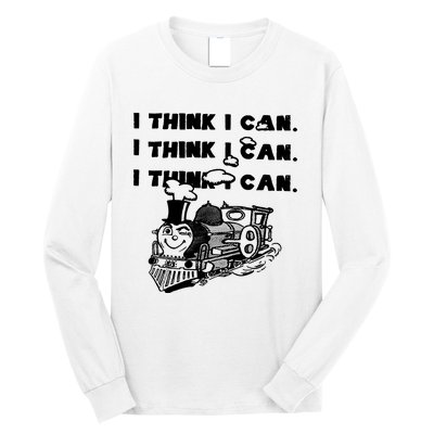 I Think I Can Train Long Sleeve Shirt