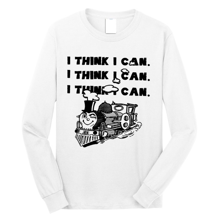 I Think I Can Train Long Sleeve Shirt