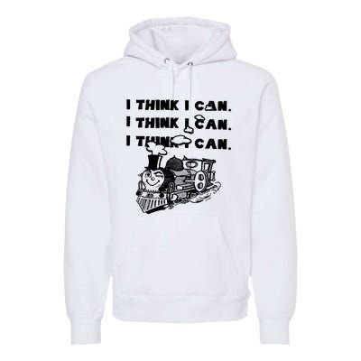 I Think I Can Train Premium Hoodie