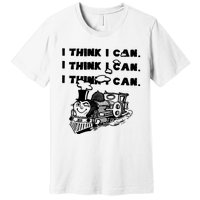 I Think I Can Train Premium T-Shirt