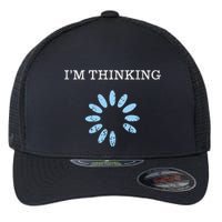 IM Thinking It Nerd Geeks Programmers Flexfit Unipanel Trucker Cap