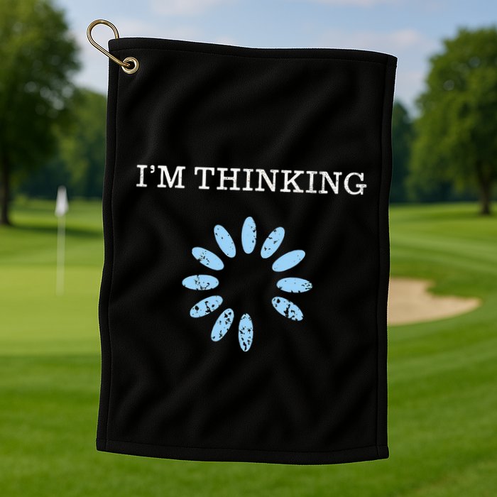 IM Thinking It Nerd Geeks Programmers Golf Towel
