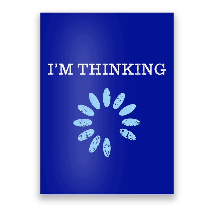 IM Thinking It Nerd Geeks Programmers Poster