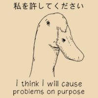 I Think I Will Cause Problems On Purpose Funny Goose Bag